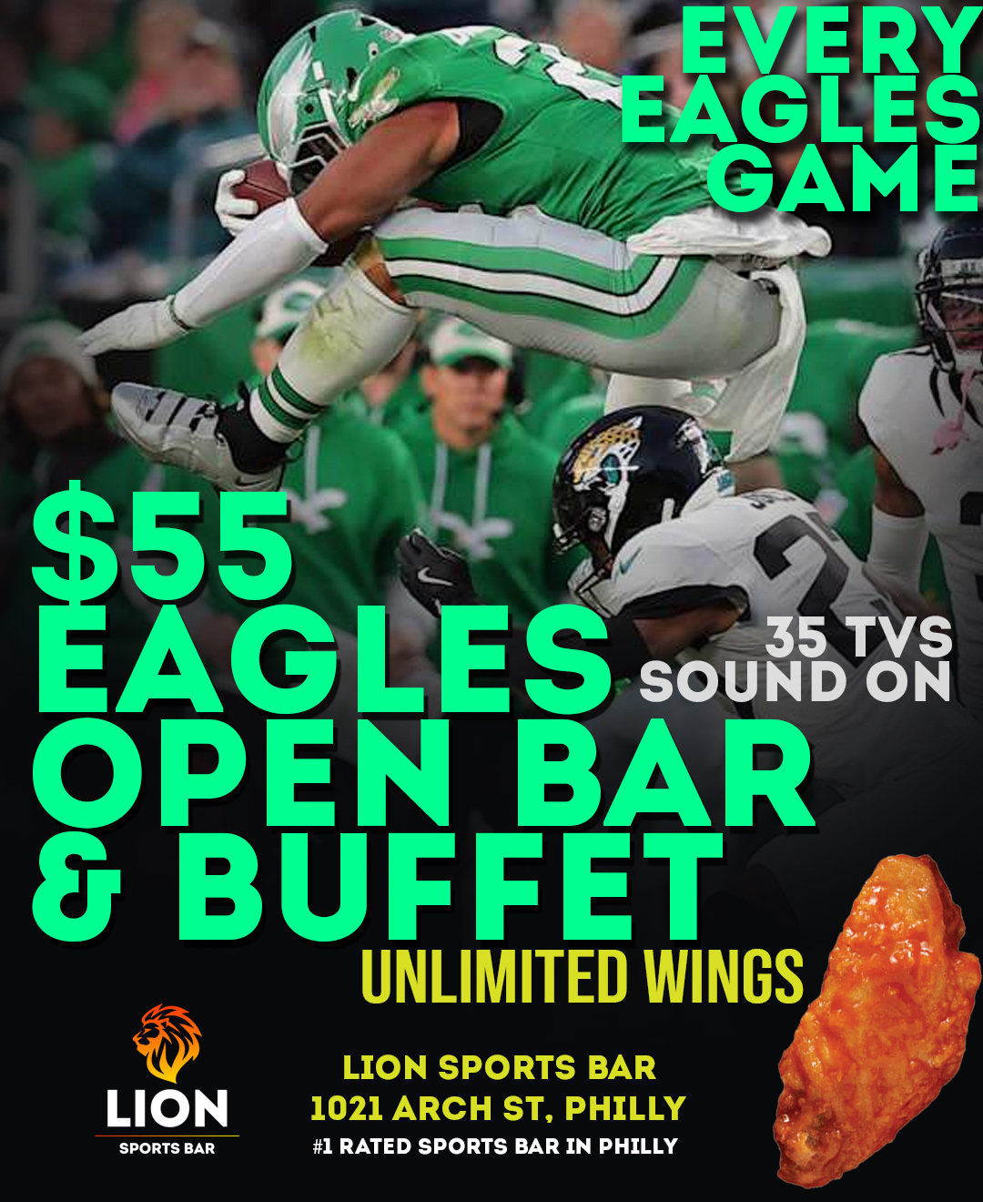 Every Philadelphia Eagles game at Lion Sports Bar with $55 Open Bar and Buffet