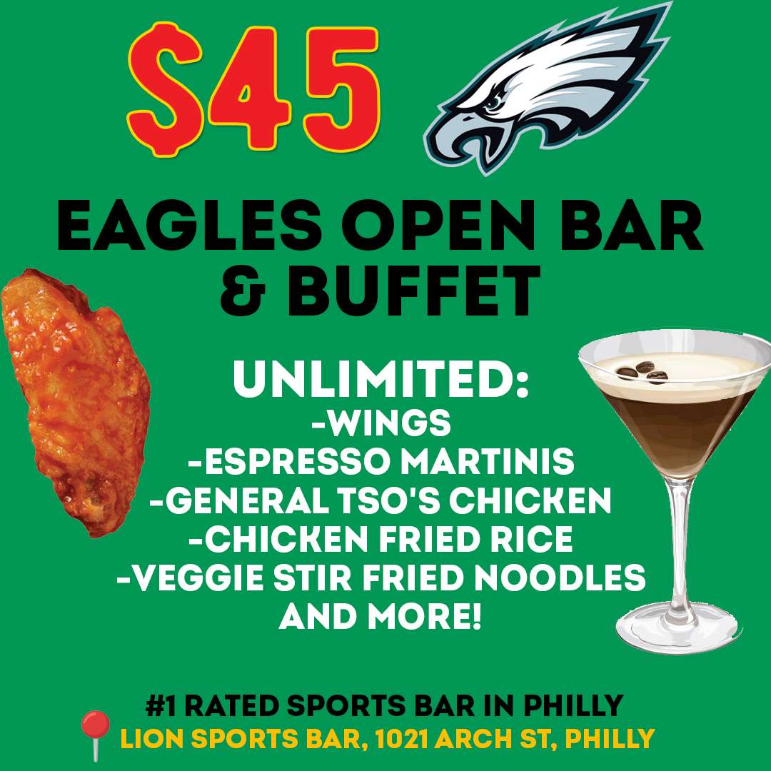 Eagles Open Bar & Buffet Event Philly Happy Hour Philly Center City Lion Sports Bar